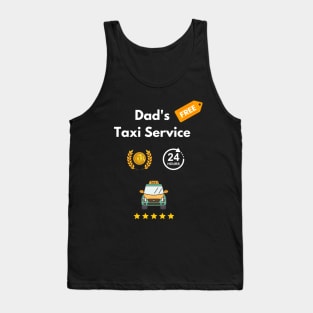 Dad taxi service funny dad driver school pick up cab driving Tank Top